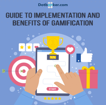 A Detailed Guide to Implementation and Benefits of Gamification