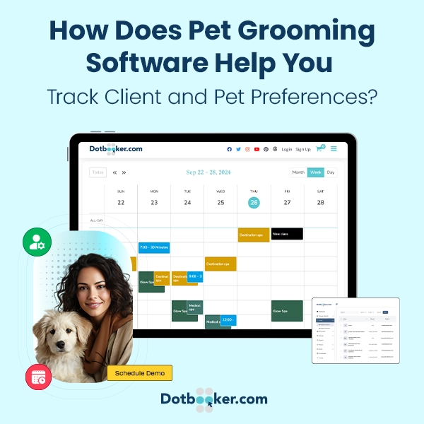 How Does Pet Grooming Software Help You Track Client and Pet Preferences