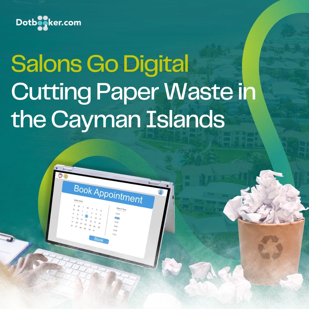 Salons Go Digital: Cutting Paper Waste in the Cayman Islands